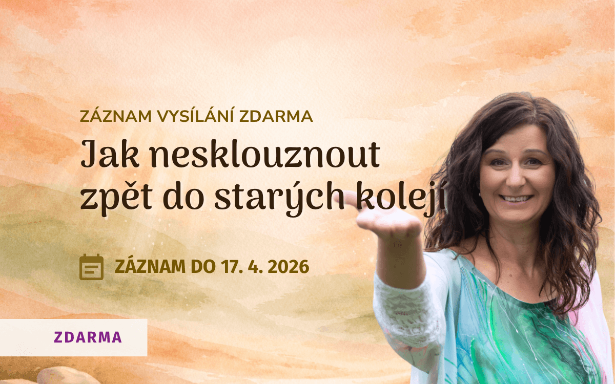 Jak nesklouznout zpět do starých kolejí