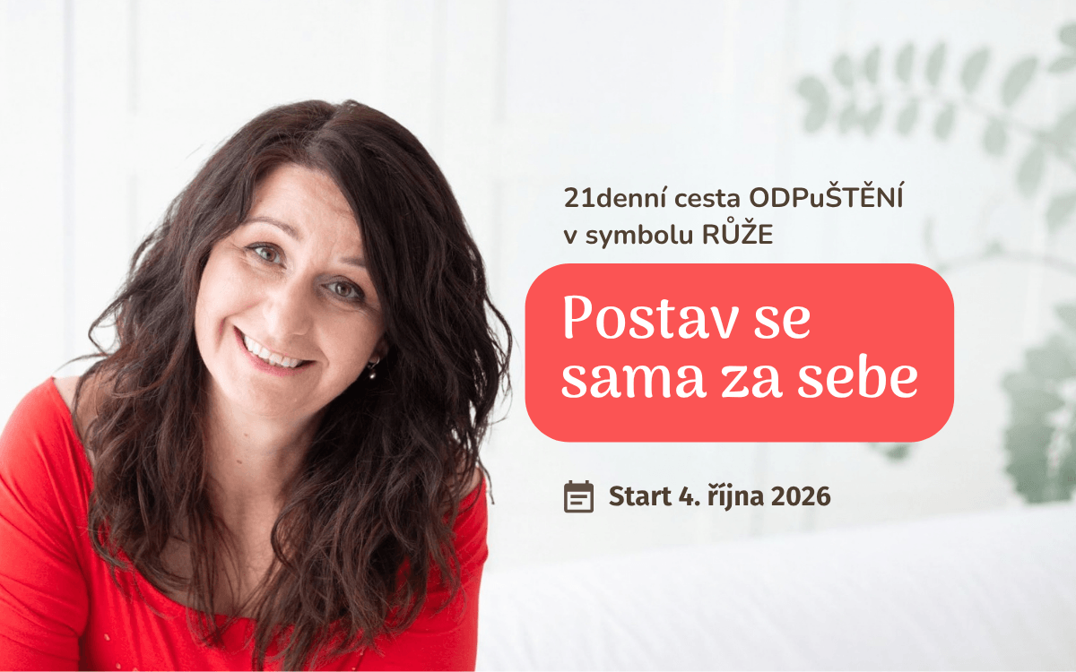 Postav se sama za&nbsp;sebe - 21denní cesta ODPuŠTĚNÍ v&nbsp;symbolu růže